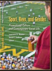 9781433104886-1433104881-Sport, Beer, and Gender: Promotional Culture and Contemporary Social Life (Popular Culture and Everyday Life)
