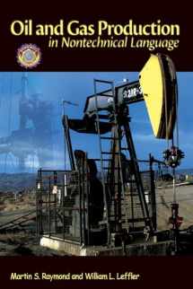 9781593700522-1593700520-Oil & Gas Production in Nontechnical Language