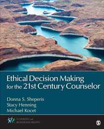 9781452235493-145223549X-Ethical Decision Making for the 21st Century Counselor (Counseling and Professional Identity)