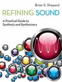 9780199922963-0199922969-Refining Sound: A Practical Guide to Synthesis and Synthesizers