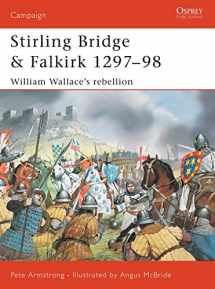 9781841765105-1841765104-Stirling Bridge and Falkirk 1297–98: William Wallace’s rebellion (Campaign, 117)