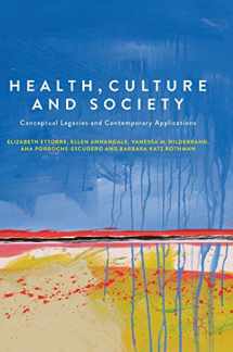 9783319607856-3319607855-Health, Culture and Society: Conceptual Legacies and Contemporary Applications