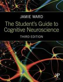 9781848722729-1848722729-The Student's Guide to Cognitive Neuroscience