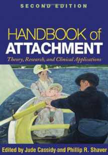9781606230282-160623028X-Handbook of Attachment, Second Edition: Theory, Research, and Clinical Applications