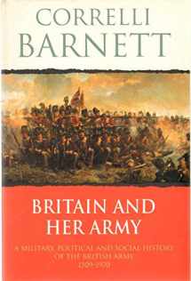 9780304357109-0304357103-Britain and Her Army