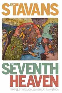 9780822966319-082296631X-The Seventh Heaven: Travels Through Jewish Latin America (Pitt Latin American Series)