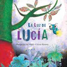 9788416078950-8416078955-La luz de Lucía (Lucy's Light) (Spanish Edition)