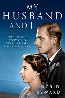 9781471159565-1471159566-My Husband and I: The Inside Story of the Royal Marriage