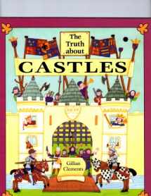 9780876145524-0876145527-The Truth About Castles