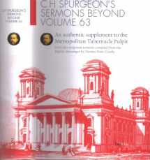 9781846251450-1846251451-C H Spurgeon's Sermons Beyond, Volume 63: An Authentic Supplement to the Metropolitan Tabernacle Pulpit (C.H. Spurgeon Sermons Beyond)