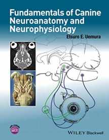 9781118771761-1118771761-Fundamentals of Canine Neuroanatomy and Neurophysiology