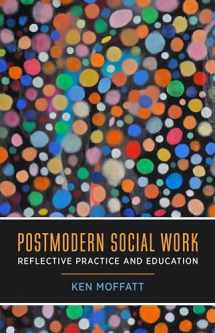 9780231128018-0231128010-Postmodern Social Work: Reflective Practice and Education