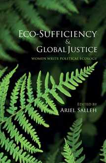 9780745328638-0745328636-Eco-Sufficiency and Global Justice: Women Write Political Ecology