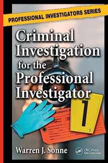 9780849380518-0849380510-Criminal Investigation for the Professional Investigator (Professional Investigators Series)