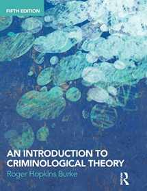 9781138700215-1138700215-An Introduction to Criminological Theory