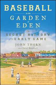 9780743294041-0743294041-Baseball in the Garden of Eden: The Secret History of the Early Game