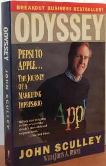 9780060915278-0060915277-Odyssey: Pepsi to Apple... a Journey of Adventure, Ideas and the Future