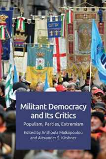9781474445610-1474445616-Militant Democracy and Its Critics: Populism, Parties, Extremism