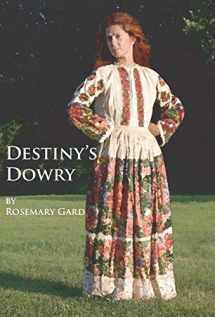 9781601456236-1601456239-Destiny's Dowry