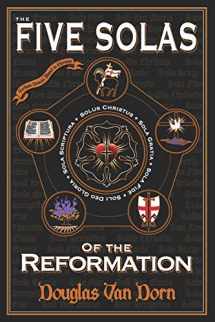 9780986237638-0986237639-The Five Solas of the Reformation: with Appendices