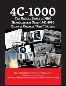 9781608881901-1608881903-4c-1000: The Untold Story of NRO Headquarters Staff 1962-1990 (Space Power)