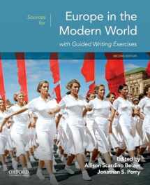 9780190078898-0190078898-Sources for Europe in the Modern World with Guided Writing Exercises