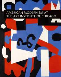 9780300117387-0300117388-American Modernism at the Art Institute of Chicago: From World War I to 1955