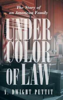 9781462056415-1462056415-Under Color of Law