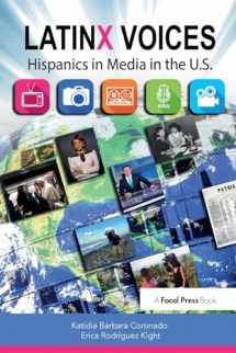 9781138240308-1138240303-LatinX Voices: Hispanics in Media in the U.S