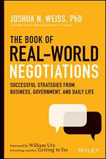 9781119616191-1119616190-The Book of Real-World Negotiations: Successful Strategies from Business, Government, and Daily Life