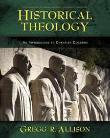9780310230137-0310230136-Historical Theology: An Introduction to Christian Doctrine
