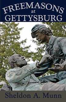 9781620064023-1620064022-Freemasons at Gettysburg