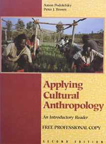 9781559343251-1559343257-Applying Cultural Anthropology: An Introductory Reader