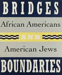 9780807612804-0807612804-Bridges and Boundaries: African Americans and American Jews