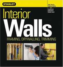 9780696213519-0696213516-Interior Walls: Framing, Drywalling, Trimming