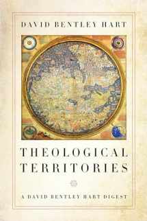 9780268107185-0268107181-Theological Territories: A David Bentley Hart Digest