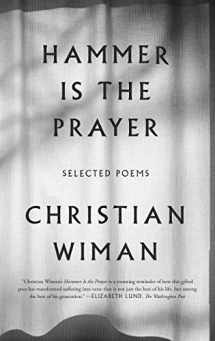 9780374537319-0374537313-Hammer Is the Prayer: Selected Poems