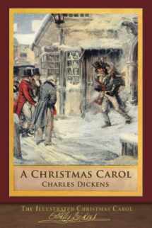 9781952433030-1952433037-The Illustrated Christmas Carol: 200th Anniversary Edition