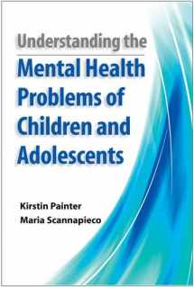 9780190616427-0190616423-Understanding the Mental Health Problems of Children and Adolescents