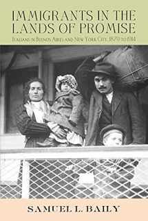 9780801488825-0801488826-Immigrants in the Lands of Promise: Italians in Buenos Aires and New York City, 1870–1914 (Cornell Studies in Comparative History)