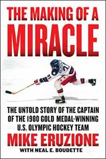 9780062960955-0062960954-The Making of a Miracle: The Untold Story of the Captain of the 1980 Gold Medal–Winning U.S. Olympic Hockey Team
