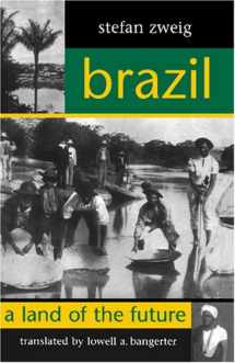 9781572410831-1572410833-Brazil: A Land of the Future (STUDIES IN AUSTRIAN LITERATURE, CULTURE, AND THOUGHT TRANSLATION SERIES)