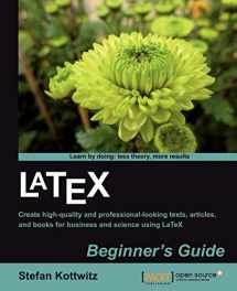 9781847199867-1847199860-Latex Beginner's Guide