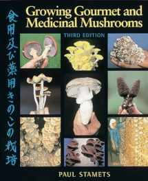 9781580081757-1580081754-Growing Gourmet and Medicinal Mushrooms
