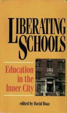 9780932790835-0932790836-Liberating Schools: Education in the Inner City