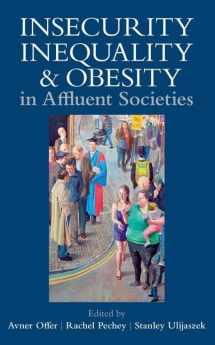 9780197264980-0197264980-Insecurity, Inequality, and Obesity in Affluent Societies (Proceedings of the British Academy)