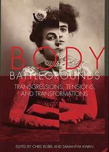 9780826522344-0826522343-Body Battlegrounds: Transgressions, Tensions, and Transformations