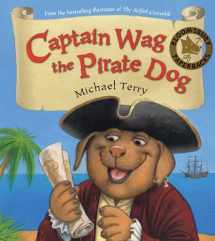 9780747588955-0747588953-Captain Wag the Pirate Dog