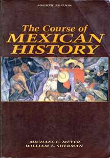 9780195066005-0195066006-The Course of Mexican History