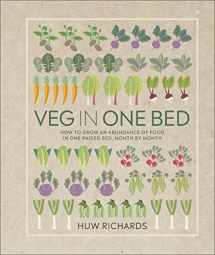 9780241376522-0241376521-Veg in One Bed: How to Grow an Abundance of Food in One Raised Bed, Month by Month